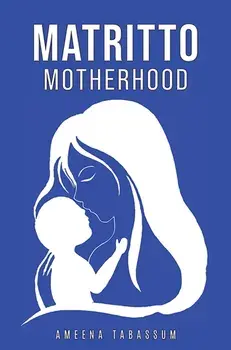 Matritto | Motherhood, Paperback/Ameena Tabassum