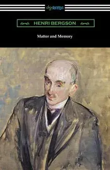 Matter and Memory, Paperback/Henri Bergson