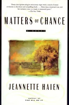 Matters of Chance, Paperback/Jeannette Haien