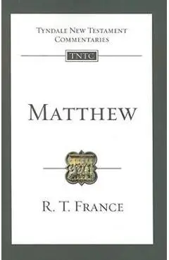Matthew: An Introduction and Commentary - R. T. France
