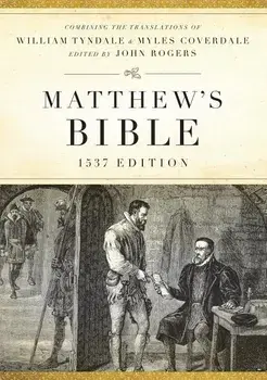 Matthew's Bible-OE-1537, Hardcover/Hendrickson Bibles