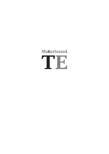 Maturizeaza-te | Gary John Bishop