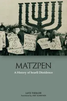 Matzpen. A History of the Israeli Left, Paperback/Lutz Fiedler