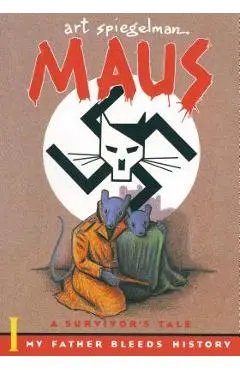 Maus I: A Survivor's Tale: My Father Bleeds History - Art Spiegelman