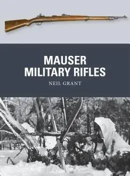 Mauser Military Rifles, Paperback/Neil Grant