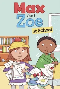 Max and Zoe at School, Paperback/Shelley Swanson Sateren