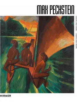 Max Pechstein (Bilingual edition). Vision and Work, Hardback/Eveline Suter
