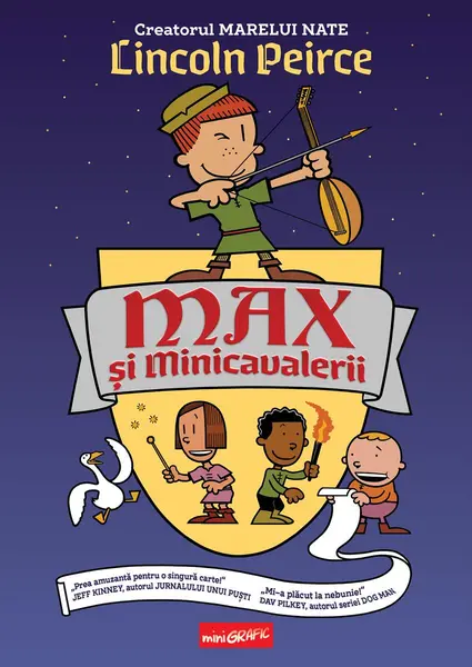 Max și Minicavalerii - Lincoln Peirce