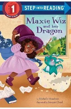 Maxie Wiz and Her Dragon - Michelle Meadows