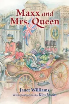 Maxx and Mrs. Queen, Paperback/Janet Williams