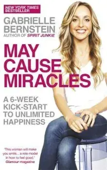 May Cause Miracles, Paperback/Gabrielle Bernstein