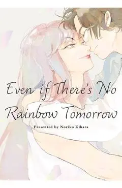 May Tomorrow Bring Rainbows - Noriko Kihara
