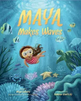Maya Makes Waves. A Picture Book, Hardback/Maya Gabeira
