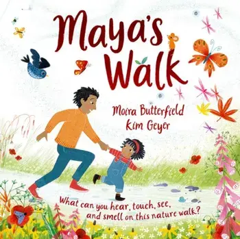 Maya's Walk. 1, Paperback/Moira Butterfield
