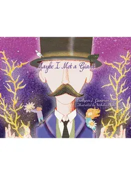 Maybe I Met a Giant, Paperback/Crellynn J. Cameron