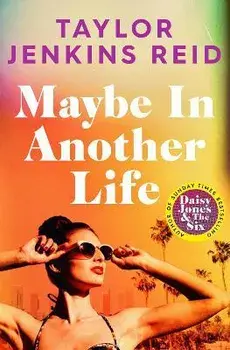 Maybe in Another Life, Paperback/Taylor Jenkins Reid