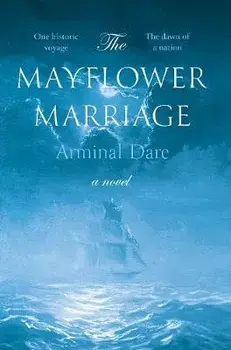 Mayflower Marriage, Paperback/Arminal Dare