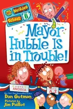 Mayor Hubble Is in Trouble!, Paperback/Dan Gutman