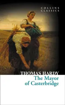 Mayor of Casterbridge, Paperback/Thomas Hardy