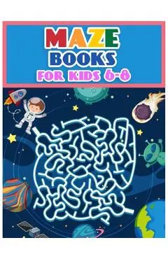 Maze Books For Kids 6-8: Maze Activity Workbook for Children: Games, Puzzles and Problem-Solving (Maze Learning Activity Book for Kids) - Esposito Bella