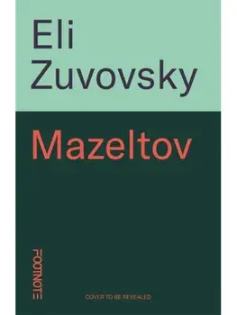 Mazeltov. a beautiful debut of queer coming-of-age, Paperback/Eli Zuzovsky