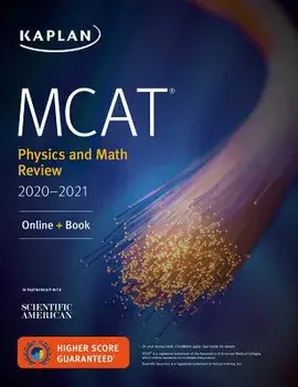 MCAT Physics and Math Review 2020-2021: Online + Book, Paperback/Kaplan Test Prep
