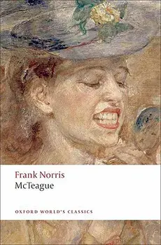 McTeague: A Story of San Francisco, Paperback/Frank Norris