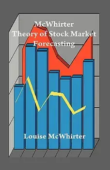 McWhirter Theory of Stock Market Forecasting, Paperback/Louise McWhirter