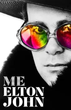Me: Elton John Official Autobiography, Hardcover/Elton John
