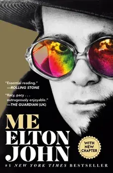 Me: Elton John Official Autobiography, Paperback/Elton John