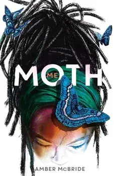 Me (Moth), Hardcover/Amber McBride