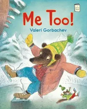 Me Too!, Paperback/Valeri Gorbachev