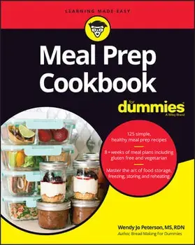 Meal Prep Cookbook for Dummies, Paperback/Wendy Jo Peterson