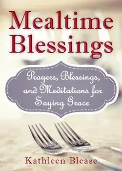 Mealtime Blessings, Paperback/Kathleen Blease