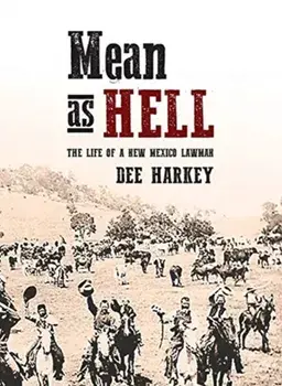 Mean as Hell, Paperback/Dee Harkey