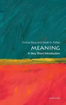Meaning. A Very Short Introduction, Paperback/***