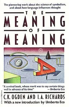 Meaning of Meaning - C. K. Ogden