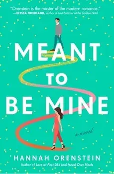 Meant to Be Mine, Paperback/Hannah Orenstein