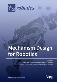 Mechanism Design for Robotics, Paperback/Marco Ceccarelli