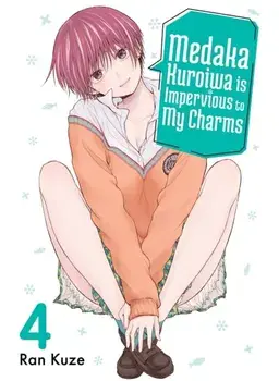 Medaka Kuroiwa Is Impervious To My Charms 4, Paperback/Ran Kuze