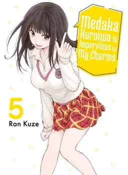 Medaka Kuroiwa Is Impervious To My Charms 5, Paperback/Ran Kuze