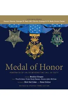 Medal of Honor: Portraits of Valor Beyond the Call of Duty - Peter Collier