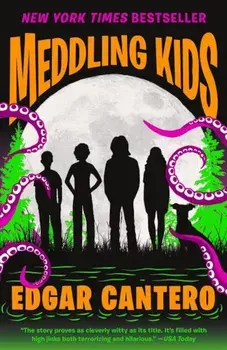 Meddling Kids, Paperback/Edgar Cantero