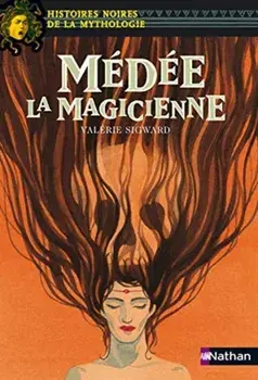 Medee la Magicienne, Paperback/Valerie Sigward
