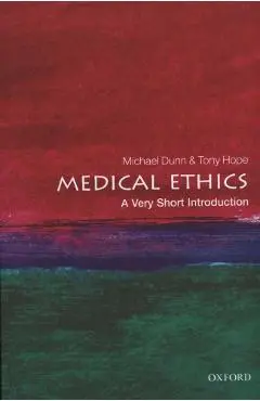 Medical Ethics: A Very Short Introduction