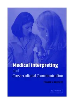 Medical Interpreting and Cross-cultural Communication, Hardback/Claudia V. (San Diego State University) Angelelli