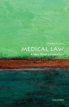 Medical Law: A Very Short Introduction, Paperback/Charles Foster