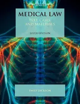 Medical Law. Text, Cases, and Materials, 6 Revised edition, Paperback/***