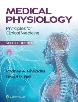 Medical Physiology. Principles for Clinical Medicine, 6 ed, Paperback/David R. Bell