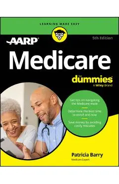 Medicare for Dummies - The Experts At Aarp